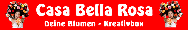 Casa Bella Rosa – Deine Blumen-Kreativbox - Startseite